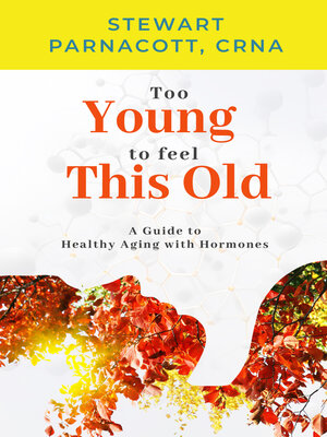 cover image of Too Young to Feel this Old